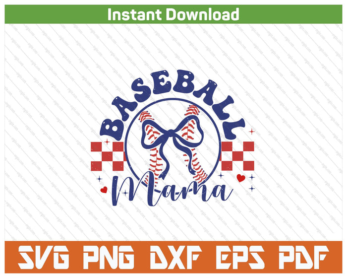 Baseball Mama Coquette Bow Happy Mother's Day SVG PNG Cutting Files