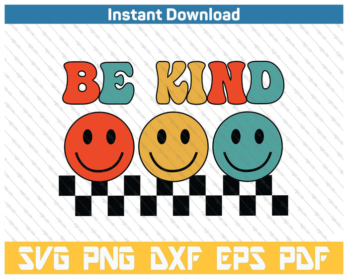 Be Kind Retro Groovy Checkered Women Men Inspirational SVG PNG Cutting Files