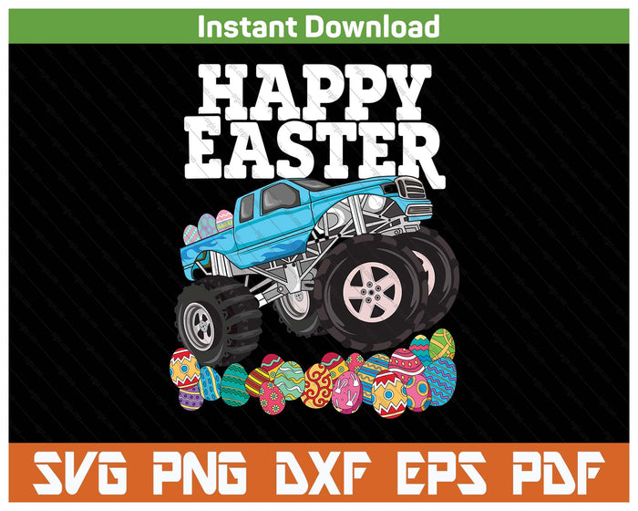 Boys Happy Easter Monster Truck Easter Eggs SVG PNG Cutting Files