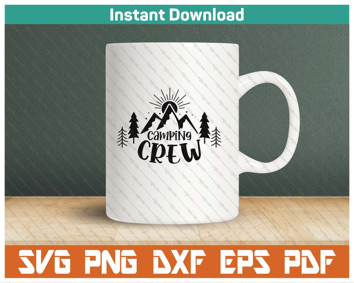 Camp Crew SVG PNG Cutting Files