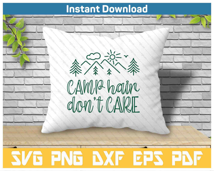 Camp Hair Don't Care Funny Camping SVG PNG Cutting Files