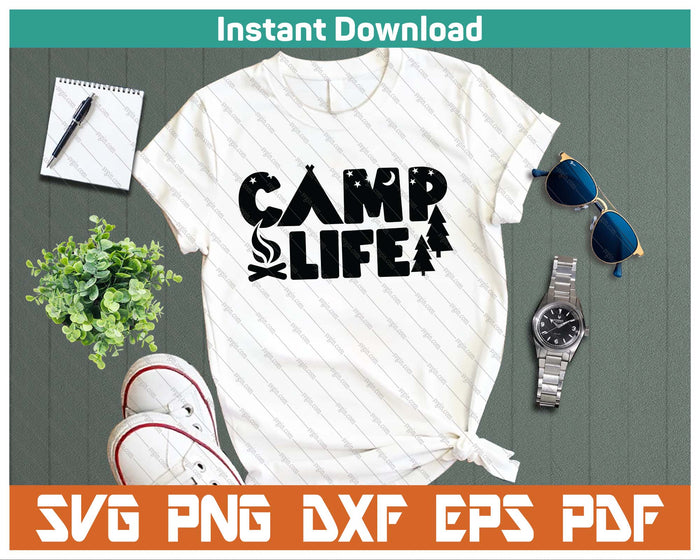 Camp Life SVG PNG Cutting Files