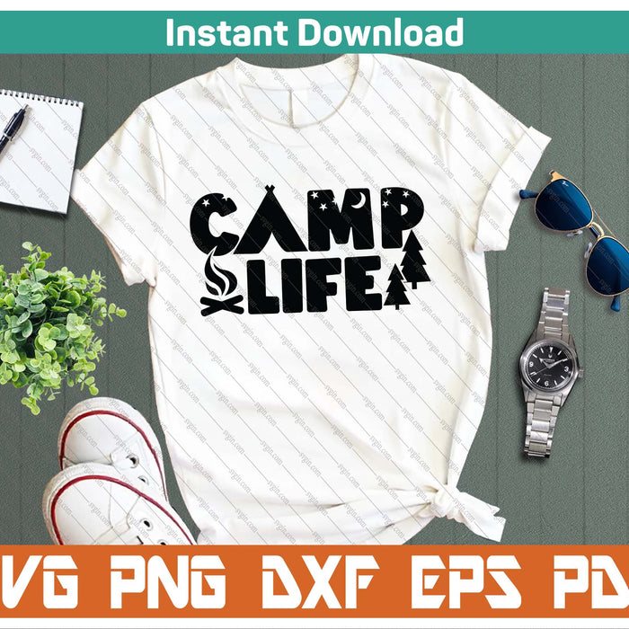 Camp Life SVG PNG Cutting Files