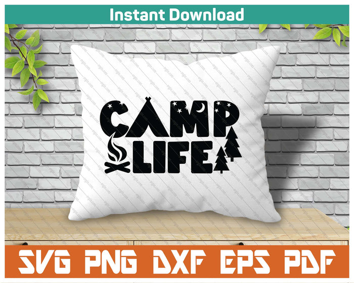 Camp Life SVG PNG Cutting Files