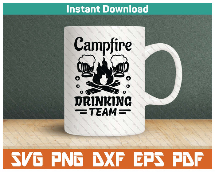 Campfire Drinking Team SVG PNG Cutting Files