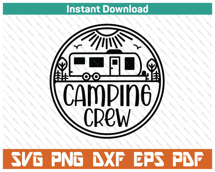 Camping Crew SVG PNG Cutting Files