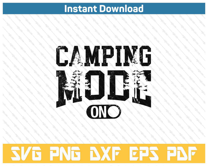 Camping Mode Happy Camper SVG PNG Cutting Files