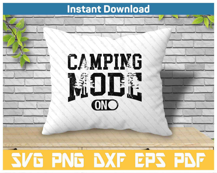 Camping Mode Happy Camper SVG PNG Cutting Files