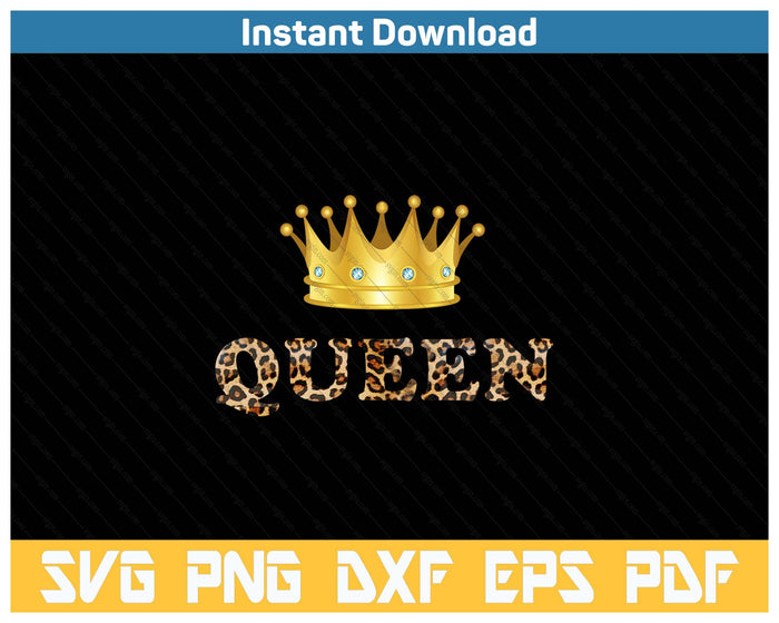 Cheetah Print Queen Couples Matching SVG PNG Cutting Files