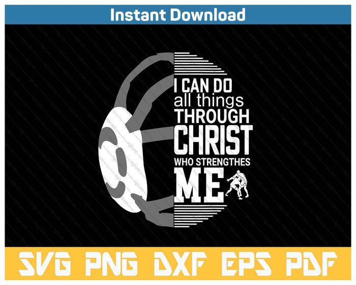 Christian Wrestling, Motivational Christian Wrestling SVG PNG Cutting Files