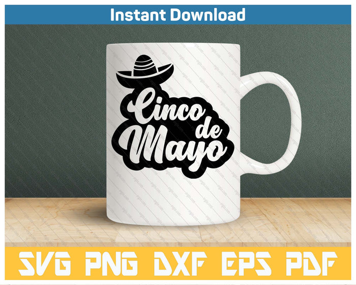 Cinco De Mayo Mexico SVG PNG Cutting Files