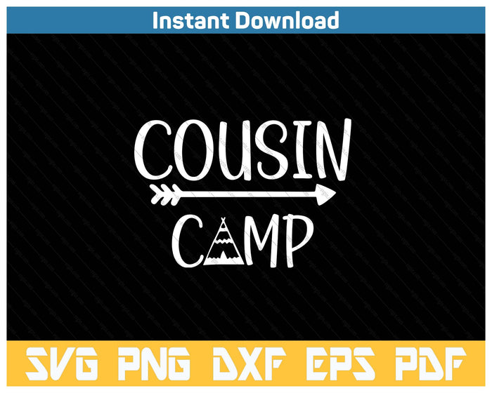 Cousin Camp Camping SVG PNG Cutting Files