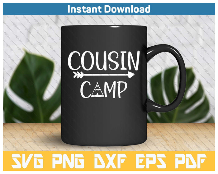 Cousin Camp Camping SVG PNG Cutting Files