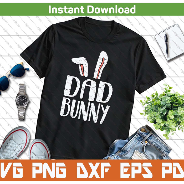 Dad Bunny Ears Easter Family Matching SVG PNG Cutting Files