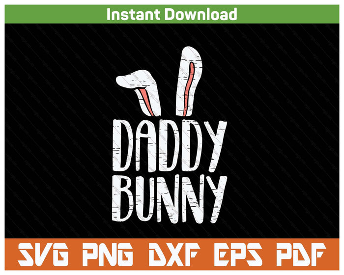 Daddy Bunny Ears Easter Family Matching SVG PNG Cutting Files