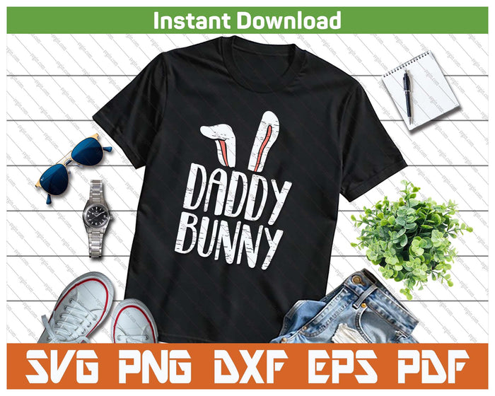 Daddy Bunny Ears Easter Family Matching SVG PNG Cutting Files