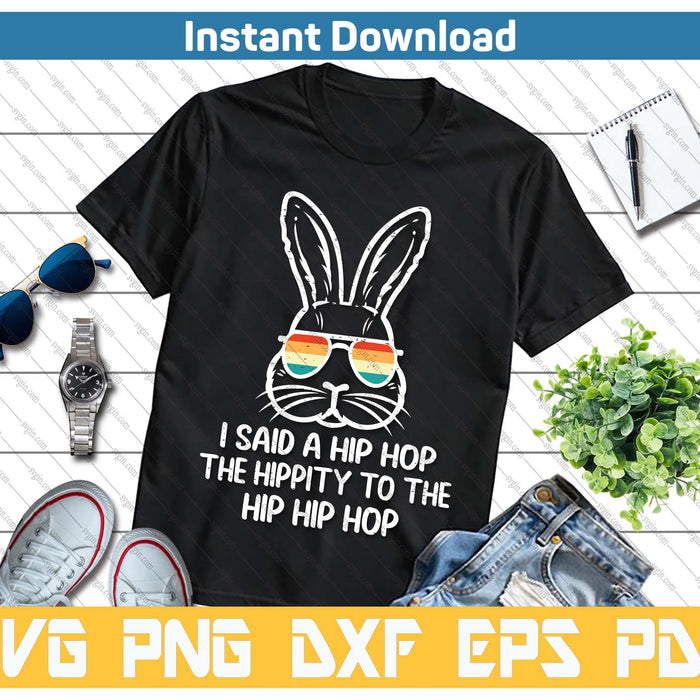 Easter Bunny Hip Hop Hippity Retro SVG PNG Cutting Files