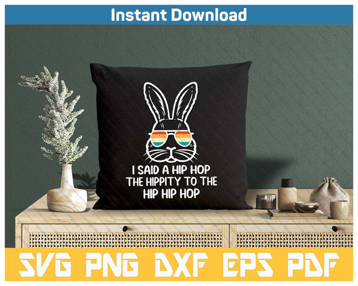 Easter Bunny Hip Hop Hippity Retro SVG PNG Cutting Files