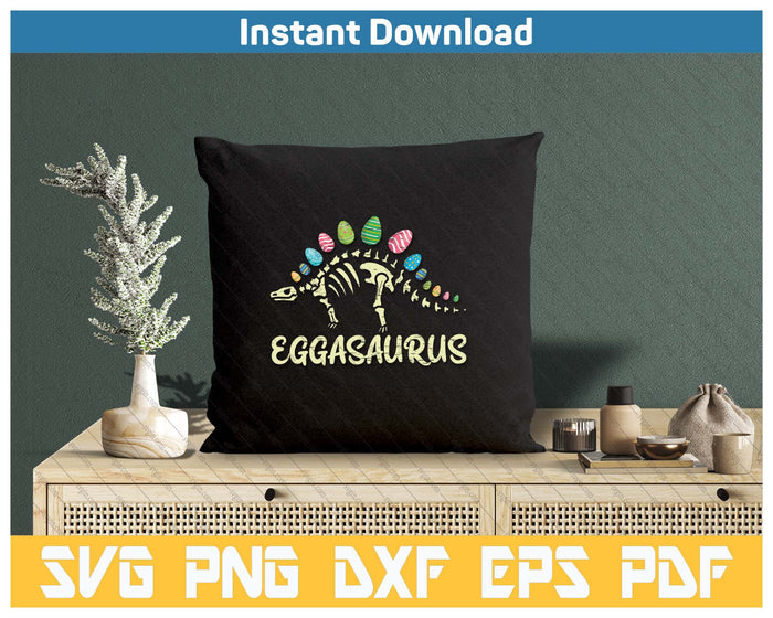 Eggasaurus Easter Stegosaurus Dinosaur SVG PNG Cutting Files