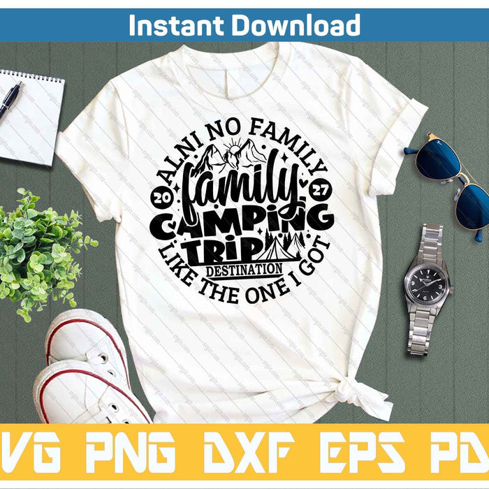 Family Camping Trip Funny Vacation 2027 SVG PNG Cutting Files