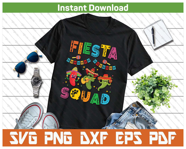 Fiesta Squad Cinco De Mayo SVG PNG Cutting Files