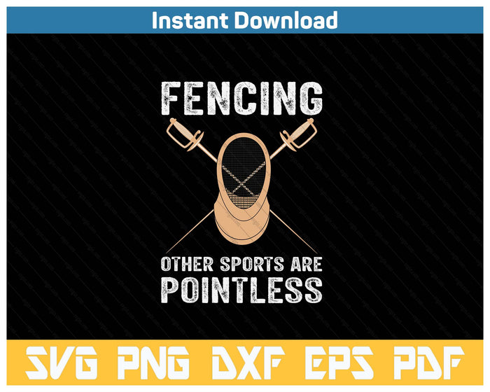 Funny Fencing Design Fencing Sport Fencer SVG PNG Cutting Files