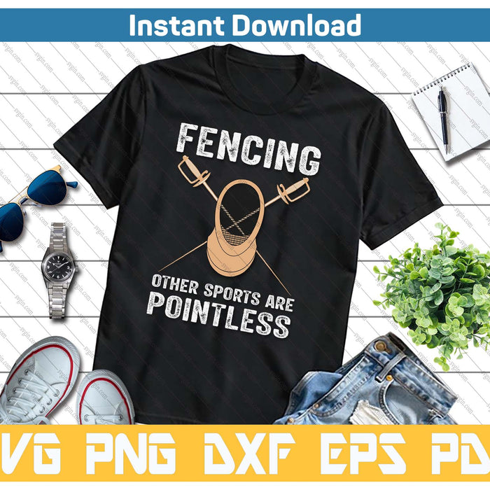 Funny Fencing Design Fencing Sport Fencer SVG PNG Cutting Files