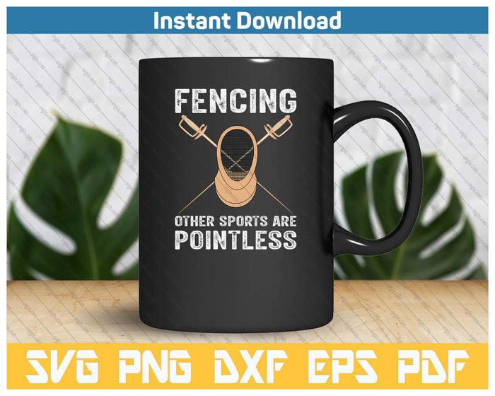 Funny Fencing Design Fencing Sport Fencer SVG PNG Cutting Files