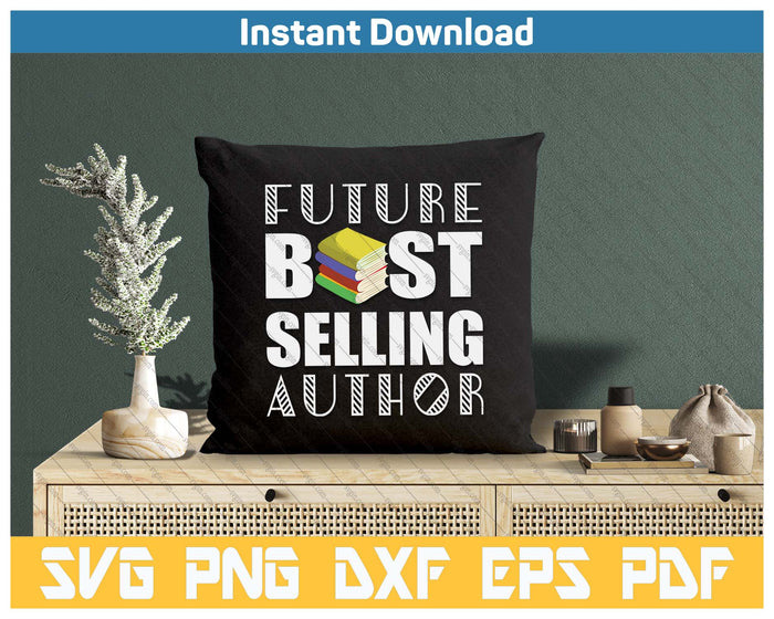 Future Best Book Worm Writer SVG PNG Cutting Files