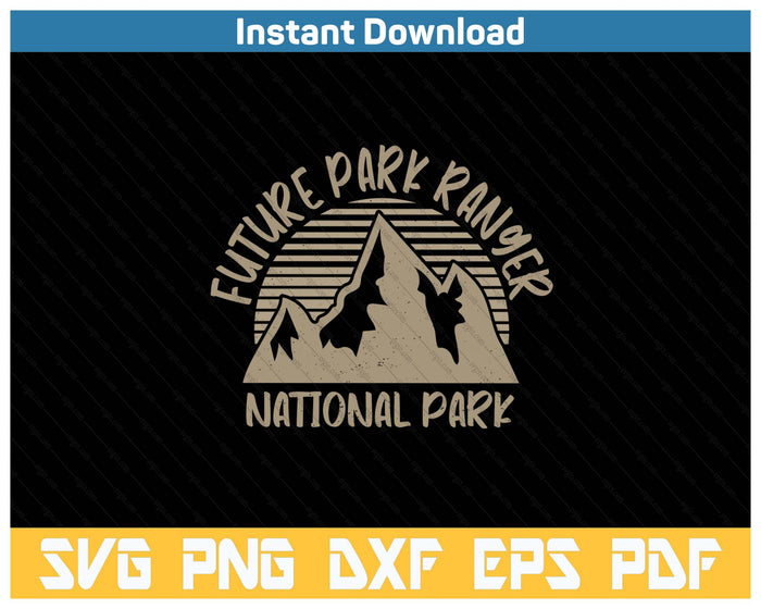 Future Park Ranger National Park Claw Compass Lover SVG PNG Cutting Files