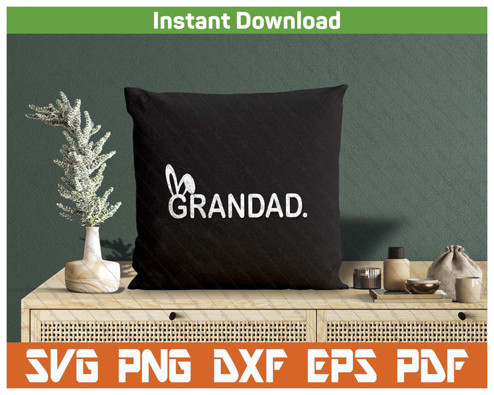 Grandad Meme Easter Day Funny Bunny Eggs SVG PNG Cutting Files