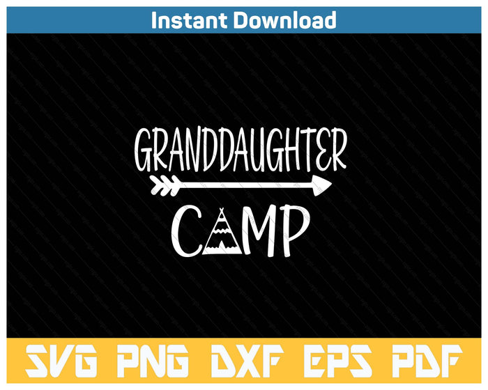 Granddaughter Camp Camping SVG PNG Cutting Files