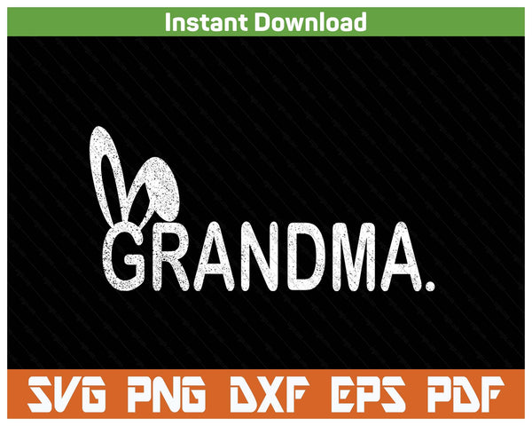 Grandma Meme Easter Day Funny Bunny Eggs SVG PNG Cutting Files