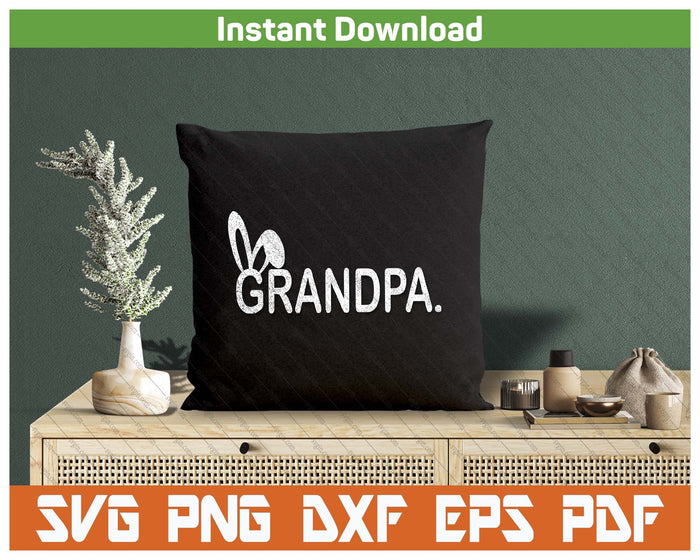 Grandpa Meme Easter Day Funny Bunny Eggs SVG PNG Cutting Files