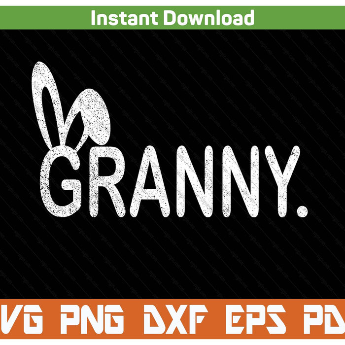 Granny Meme Easter Day Funny Bunny Eggs SVG PNG Cutting Files