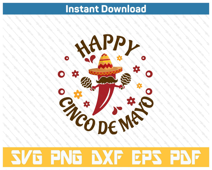 Happy Cinco De Mayo Mexican Chili Pepper SVG PNG Cutting Files