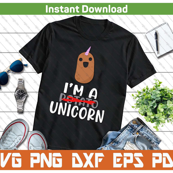 I'm A Potato Unicorn Funny Potato Spotatoes Gag SVG PNG Cutting Files