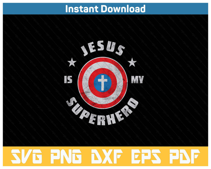 Jesus Is My Superhero Fun Christian Religious SVG PNG Cutting Files