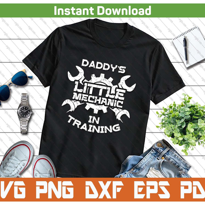 Kids Daddys Little Mechanic In Training SVG PNG Cutting Files