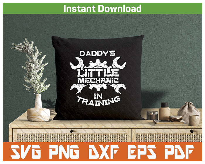 Kids Daddys Little Mechanic In Training SVG PNG Cutting Files