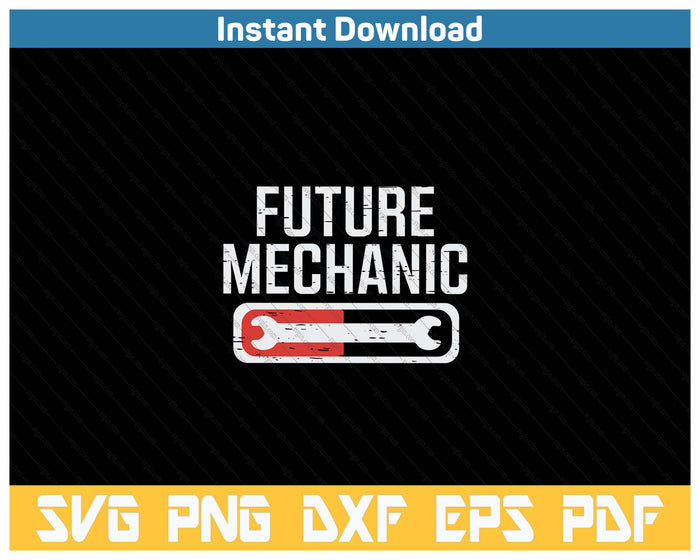 Kids Future Mechanic Car Auto Mechanic Garage SVG PNG Cutting Files