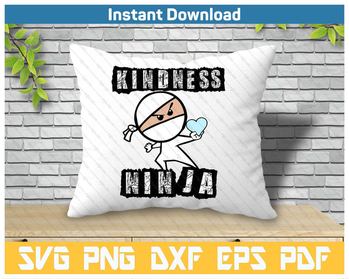 Kindness Ninja Choose Kind Anti Bullying Movement SVG PNG Cutting Files