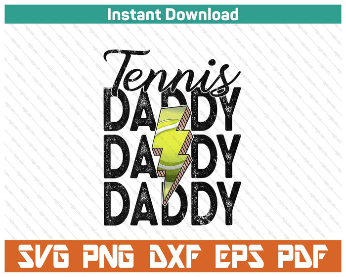 Lightning Bolt Tennis Daddy SVG PNG Cutting Files