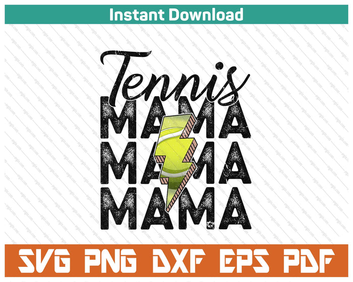 Lightning Bolt Tennis Mama SVG PNG Cutting Files