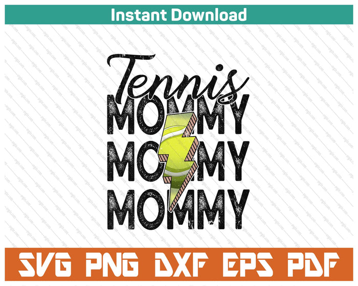 Lightning Bolt Tennis Mommy SVG PNG Cutting Files