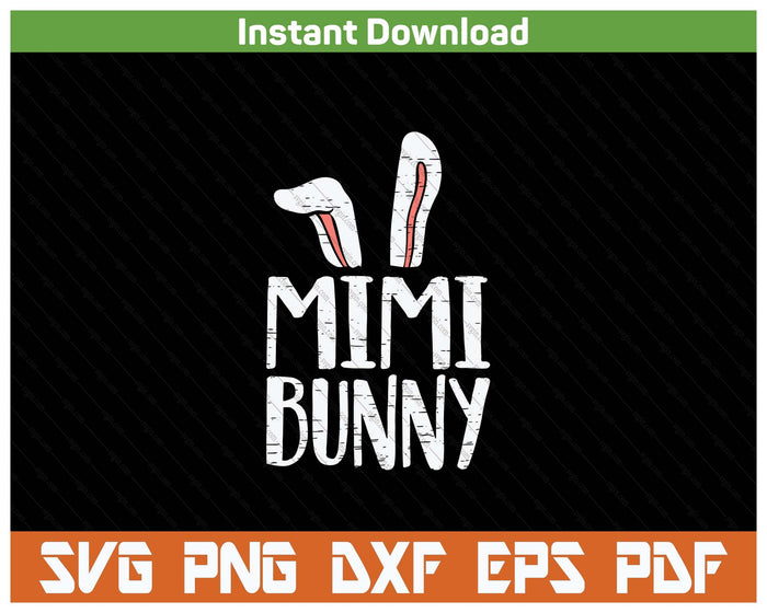 Mimi Bunny Ears Easter Family Matching SVG PNG Cutting Files