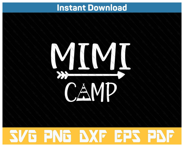 Mimi Camp Camping SVG PNG Cutting Files