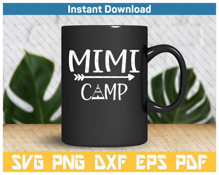 Mimi Camp Camping SVG PNG Cutting Files