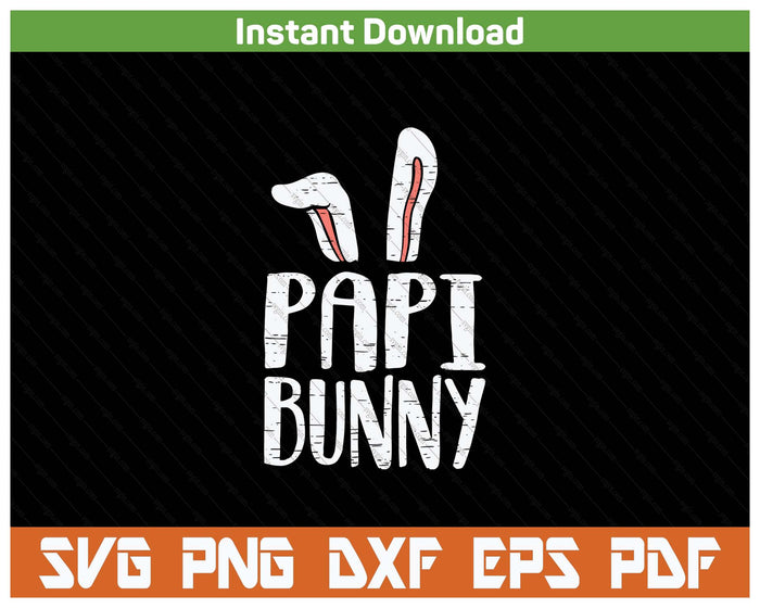 Papi Bunny Ears Easter Family Matching SVG PNG Cutting Files