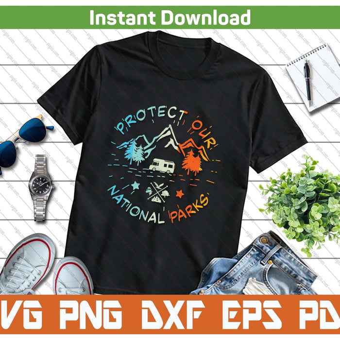 Protect Our US 59 National Parks Preserve Camping Hiking SVG PNG Cutting Files